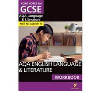 AQA English Language and Literature Workbook: York Notes for GCSE (9-1) - [Version Originale] Inconnu (Auteur)