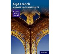 AQA Français A Level Année 1 et AS – Réponses & Transcriptions – Oxford University Press