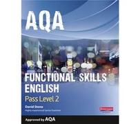 AQA Functional English Student Book: Pass Level 2 Stone, Mr David (Auteur)