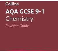 AQA GCSE 9-1 Chemistry Revision Guide (en anglais)