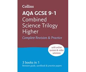 Aqa GCSE 9-1 Combined Science Higher All-In-One Complete Revision and Practice: Ideal for the 2025 and 2026 Exams