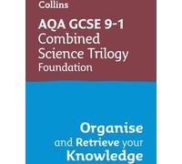 AQA GCSE 9-1 Combined Science Trilogy Foundation Organiser et retrouver ses connaissances