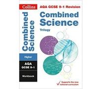 AQA GCSE 9-1 Combined Science Trilogy Higher Workbook (Collins GCSE 9-1 Revision) - [Version Originale] Inconnu (Auteur)