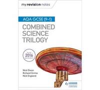 Aqa Gcse 9-1 Combined Science Trilogy Nick Dixon, Nick England, Richard Grime (Auteur)