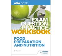 Aqa Gcse (9-1) Food Preparation And Nutrition Exam Question