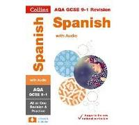 Aqa Gcse 9-1 Spanish All-In-One Complete Revision And Practice