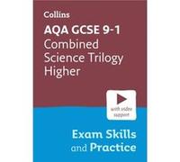 AQA GCSE 91 Combined Science Trilogy Higher Exam Skills and Practice - Collins GCSE - HarperCollins Publishers - Livre en Anglais - Paperback Collins GCSECollins GCSE (Auteur)