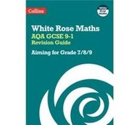 AQA GCSE 91 Revision Guide Aiming for Grade 789 by Collins GCSE Paperback Book Collins GCSE (Auteur)