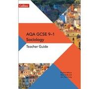 AQA GCSE 91 Sociology Teacher Guide by Allan Kidd Paperback Book Pauline Wilson, Jon - Paul Craig, Allan Kidd (Auteur)