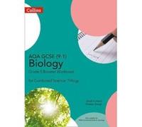 AQA GCSE Biology 9-1 for Combined Science Grade 5 Booster Workbook (GCSE Science 9-1) - [Version Originale] Inconnu (Auteur)