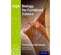Aqa Gcse Biology For Combined Science (Trilogy) Workbook: Foundation