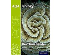 AQA GCSE Biology Revision Guide