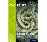 AQA GCSE Biology Revision Guide (en anglais)