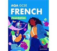 AQA GCSE French AQA Approved GCSE French Foundation Student Book by Severine Capjon Severine Capjon (Auteur)