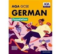 AQA GCSE German Foundation AQA Approved GCSE German Foundation Student Book by David Riddell David Riddell (Auteur)