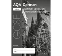 Aqa Gcse German Higher Grammar, Vocabulary & Translation Workbook For The 2016 Specification (Pack Of 8)