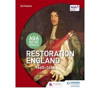 Aqa Gcse History: Restoration England, 1660-1685