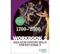 AQA GCSE History skills for Key Stage 3: Workbook 2 1700-2000 - [Version Originale] Inconnu (Auteur)