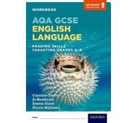 AQA GCSE Langue anglaise : Reading Skills Workbook - Targeting Grades 6-9