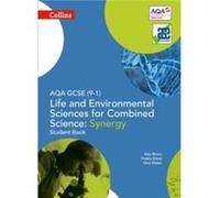 AQA GCSE Life and Environmental Sciences for Combined Science Synergy 91 Student Book by Shaista Shirazi Paperback Book Gina Walker, Katy Bloom, Shaista Shirazi, Ed Walsh (Auteur)