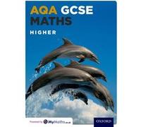 AQA GCSE Maths – Higher Student Book – Oxford University Press