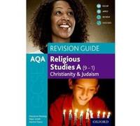 AQA GCSE Religious Studies A (9-1): Christianity and Judaism Revision Guide - [Livre en VO] Marianne Fleming, Pete Smiith, Harriet Power (Auteur)