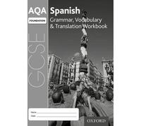AQA GCSE Spanish Foundation Grammaire, Vocabulaire et Traduction (Pack de 8)