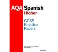 Aqa Gcse Spanish Higher Practice Papers (2016 Specification)
