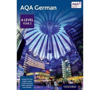 Aqa A Level Year 2 German Student Book – Oxford University Press