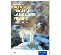 Aqa Ks3 English Language: Key Stage 3: Year 8 Test Workbook
