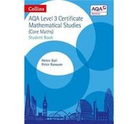 AQA Level 3 Mathematical Studies Student Book by Peter Ransom Paperback Book Helen Ball, Peter Ransom (Auteur)