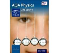 Aqa Physics A Level Second Edition Year 1 Student Book (Paperback) Jim Breithaupt, (Auteur)