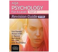 Aqa Psychology For A Level Year 2 Revision Guide: 2nd Edition