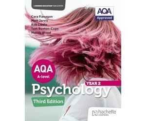 AQA Psychology for A Level: Year 2 Third edition
