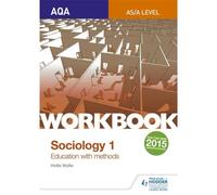 Aqa Sociology For A Level Workbook 1: Education With Methods (Paperback)