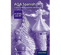 AQA Spanish A Level and AS Grammar & Translation Workbook