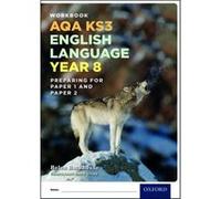 Aqa Ks3 English Language: Key Stage 3: Year 8 Test Workbook