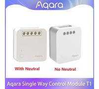 Aqara Contrôleur Relais Monocanal T1 Module de Commutation Zigbee 3.0 Sans/Avec Neutre - Minuteries pour Maison Connectée Compat No Neutral 1pcs