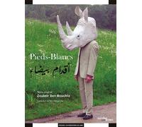 Aqdam Bayda' Pieds-Blancs - BEN BOUCHTA ZOUBEIR - Presses Universitaires Du Midi - broché - Théâtre
