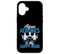 Aqua Aerobics is My Happy Hour - Aquagym Fitness Coque pour iPhone 16