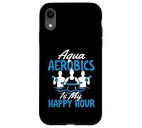 Aqua Aerobics is My Happy Hour - Aquagym Fitness Coque pour iPhone XR