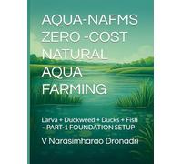 AQUA-NAFMS ZERO -COST NATURAL AQUA FARMING: Larva + Duckweed + Ducks + Fish - PART-1 FOUNDATION SETUP