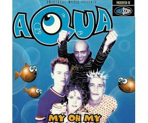Aqua - Oh My