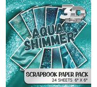 Aqua Shimmer 6x6 Scrapbook Paper Pad - 24 Sheets Single-Sided Decorative Craft Paper - 3D Effect Textured Patterns for Card Making, Junk Journaling, ... Paper Pack with High-Definition 3D Visual