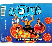 Aqua - Turn Back Time [Import]