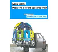Aqua Vitalis: Positions de l'art contemporain