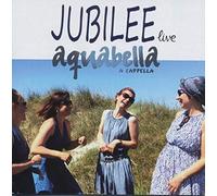 Aquabella - Jubilee Live-a Cappella [Import]
