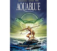 Aquablue - Intégrale T01 à T05