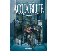 Aquablue T11: La Forteresse de sable