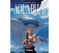 Aquablue T17 - La Nuit de la miséricorde Régis Hautière (Auteur), Reno (Dessinateur), David Bou Aziz (Dessinateur)